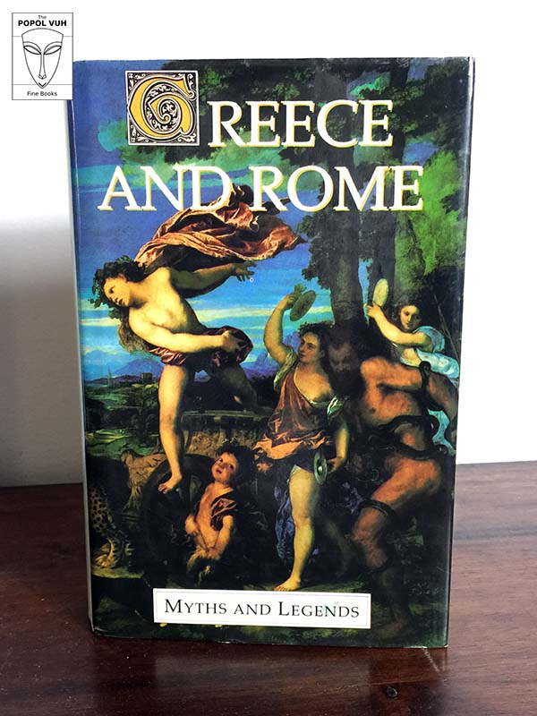 H. A. Guerber - Greece And Rome, Myths And Legends